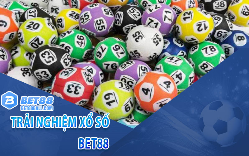 Trải Nghiệm Xổ Số Bet88